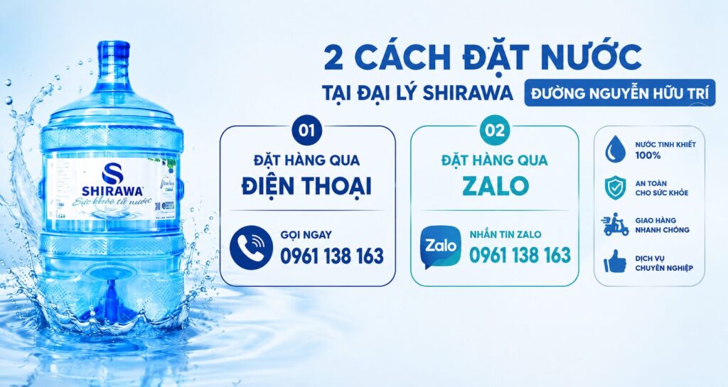2 cách đặt nước tại đại lý Shirawa đường Nguyễn Hữu Trí: điện thoại và Zalo