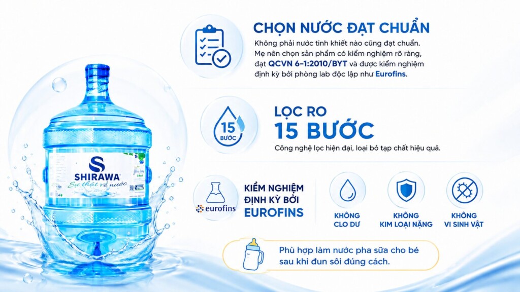 Chọn nước tinh khiết pha sữa cho bé